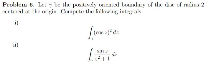 Solved Problem 5. Let y be the positively oriented boundary | Chegg.com