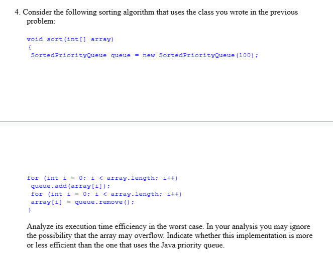 4. Consider the following sorting algorithm that uses | Chegg.com