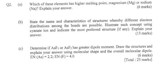 Solved Q2. (a) Which of these elements has higher melting | Chegg.com