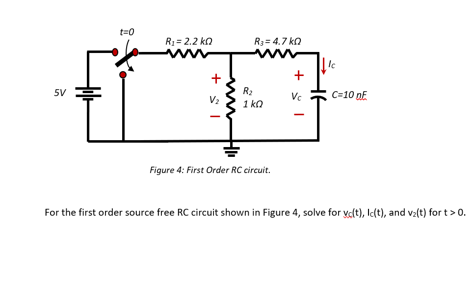 Solved Figure 4: First Order RC Circuit. For The First Order | Chegg.com