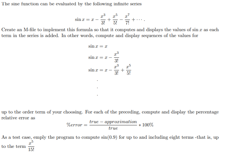 Solved The sine function can be evaluated by the following | Chegg.com
