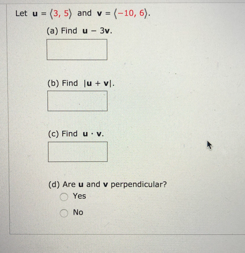 Solved Let U 3 5 And V 10 6 A Find U 3v Chegg Com