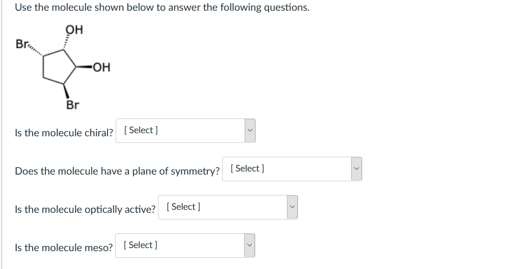 Solved Use the molecule shown below to answer the following | Chegg.com