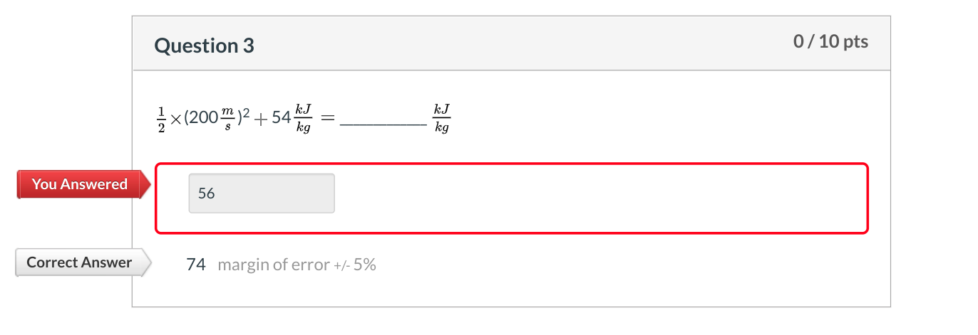 Solved Question 3 0 / 10 pts x(200m )2 +54 km =- You | Chegg.com