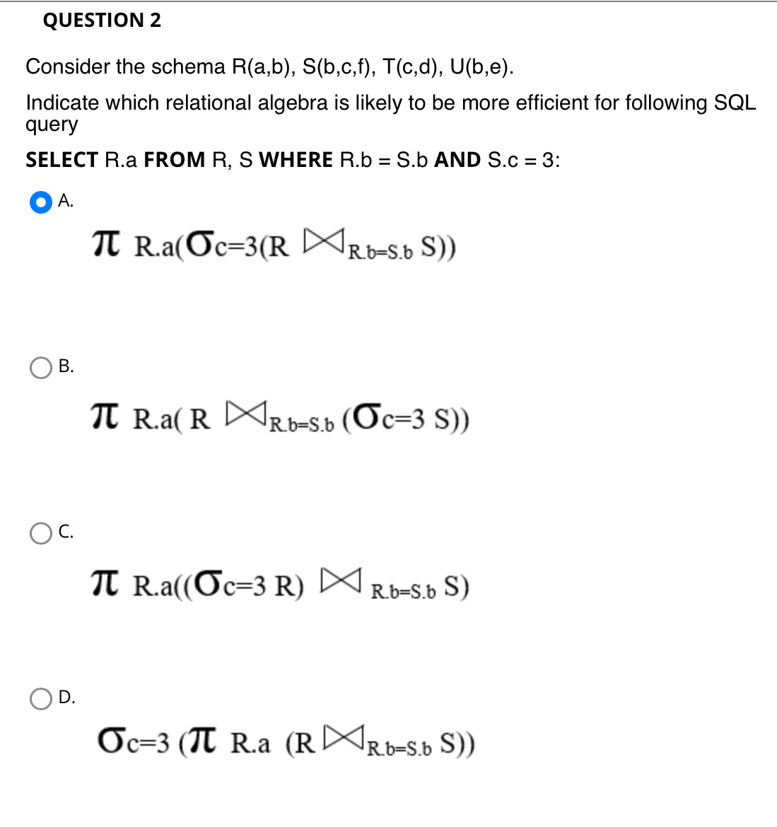 Solved Consider The Schema R(a,b),S(b,c,f),T(c,d),U(b,e). | Chegg.com