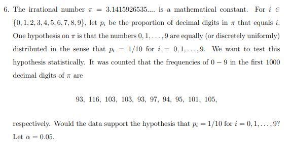 Solved 6. The irrational number T = 3.1415926535.... is a | Chegg.com