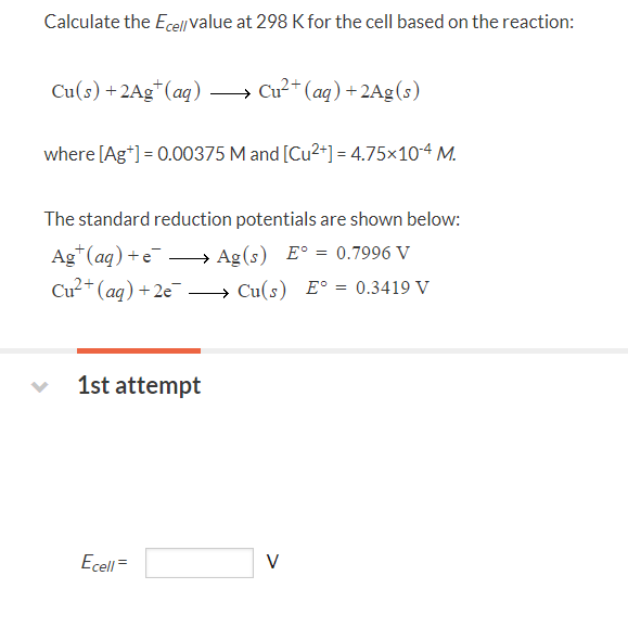 Solved Calculate the Ecell value at 298 K for the cell based