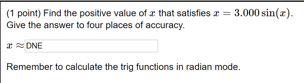 Solved 1 Point Find The Positive Value Of X That Satisfies