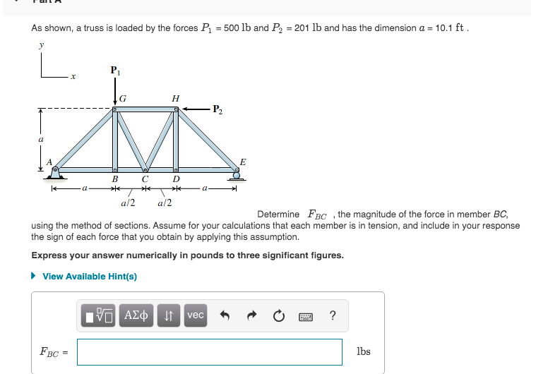 Solved As shown, a truss is loaded by the forces P1 = 500 lb | Chegg.com