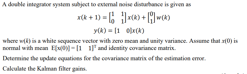 A double integrator system subject to external noise | Chegg.com