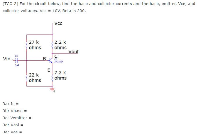 Tco2 Circuit (TCO 2) For the circuit below, find the base and | Chegg.com