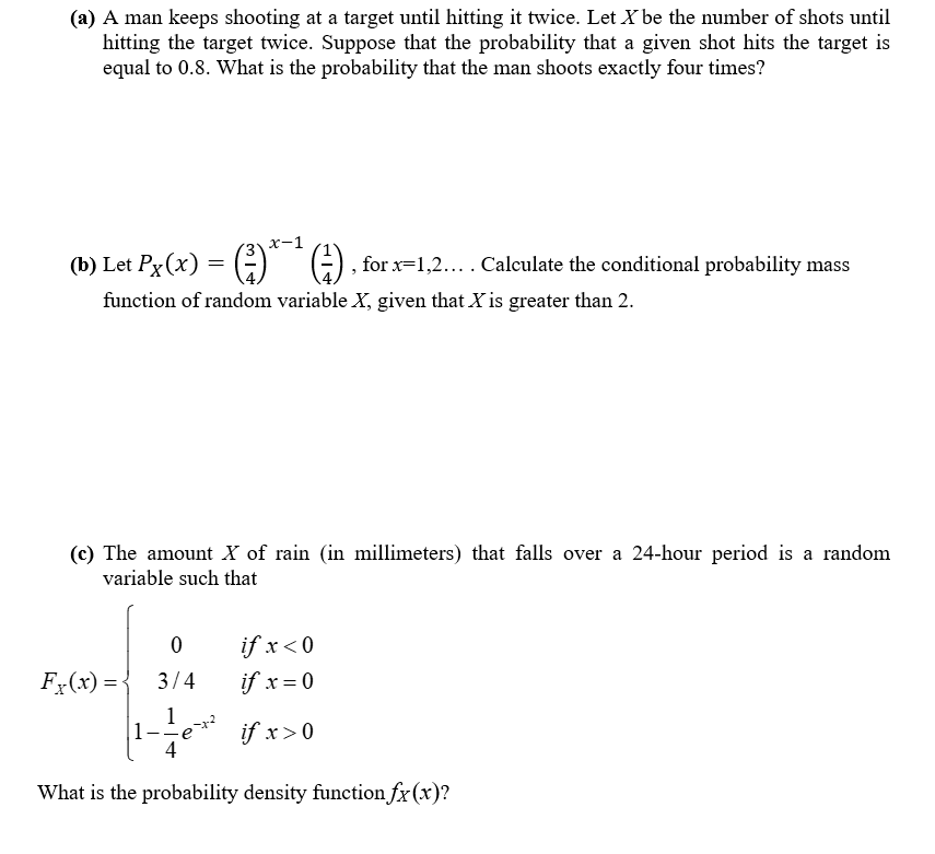 Solved (a) A man keeps shooting at a target until hitting it | Chegg.com