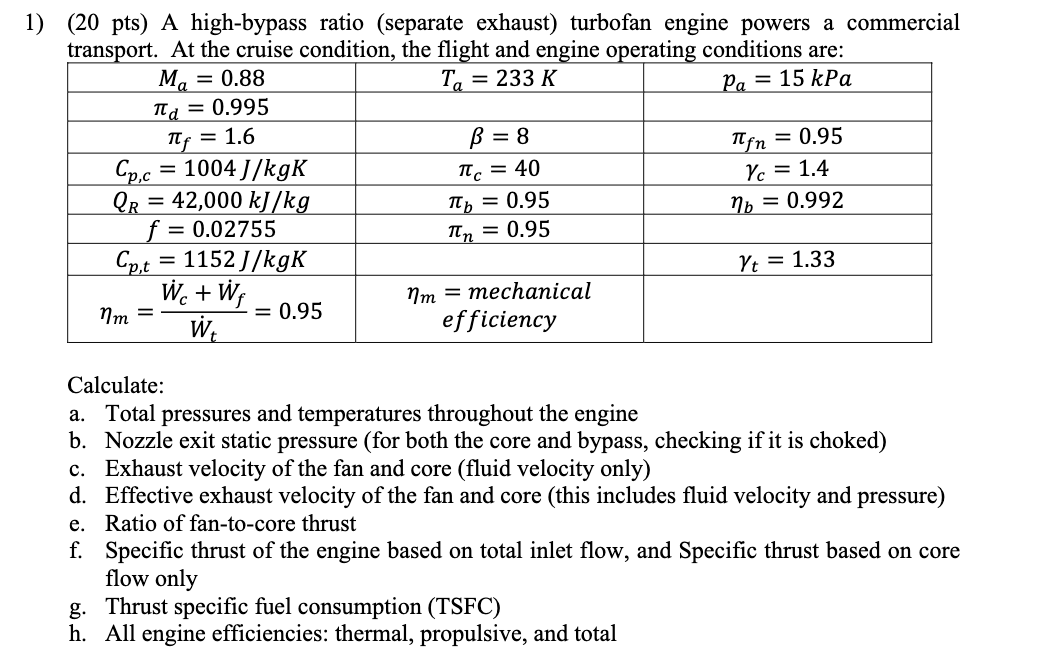 (20 pts) A highbypass ratio (separate exhaust)