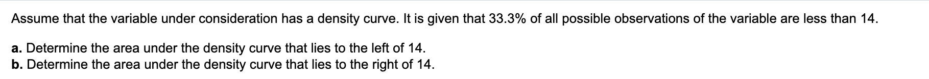 Solved Assume that the variable under consideration has a | Chegg.com