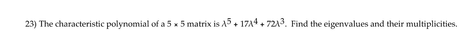 Solved 23 *PLEASE WRITE DOWN EVERY STEP EVEN IF ITS MINOR | Chegg.com