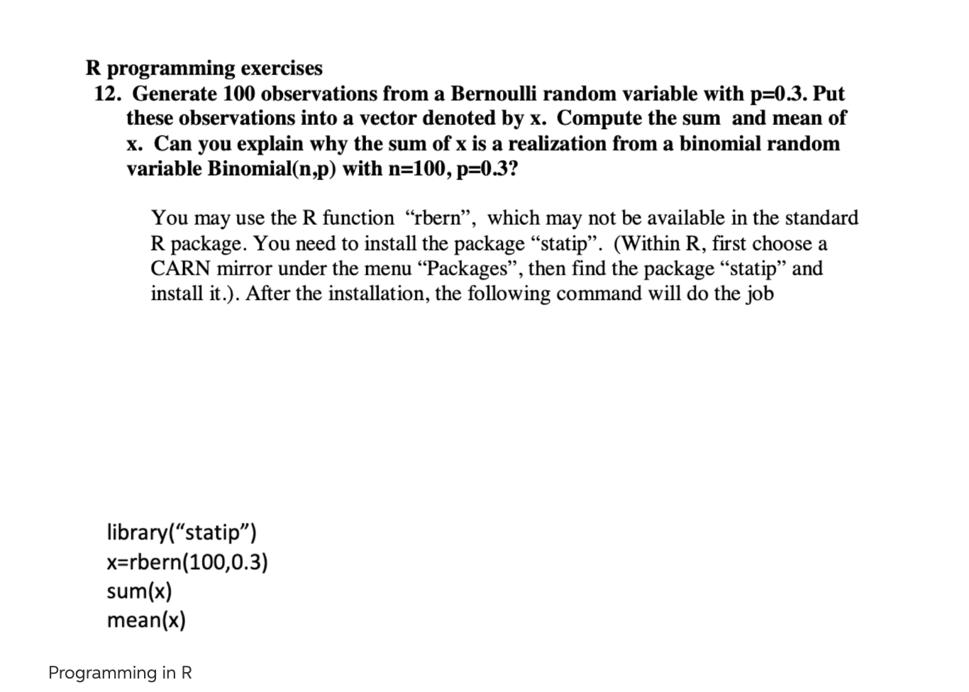 Solved R programming exercises 12. Generate 100 observations | Chegg.com