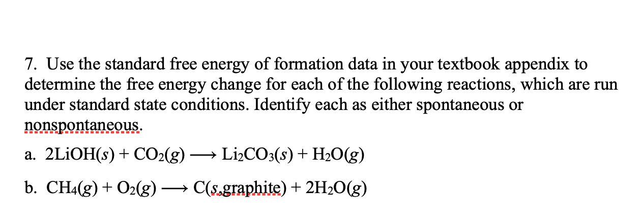 Solved 7. Use the standard free energy of formation data in | Chegg.com