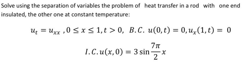 Solved Solve using the separation of variables the problem | Chegg.com