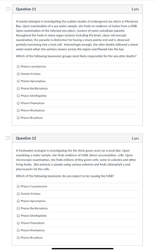 Solved Question 11 2 pts A marine biologist is investigating | Chegg.com