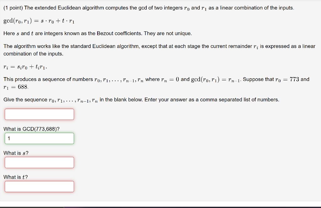 Solved (1 Point) The Extended Euclidean Algorithm Computes | Chegg.com