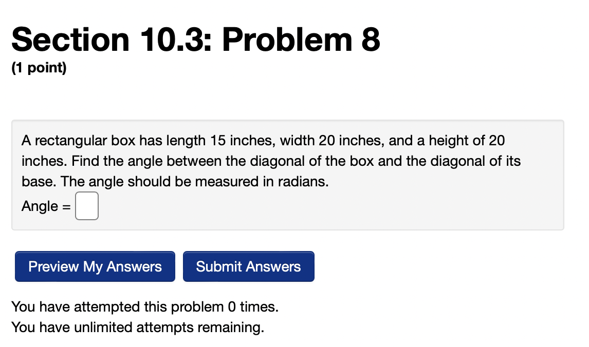 Solved Section 10.3: Problem 8 (1 point) A rectangular box | Chegg.com