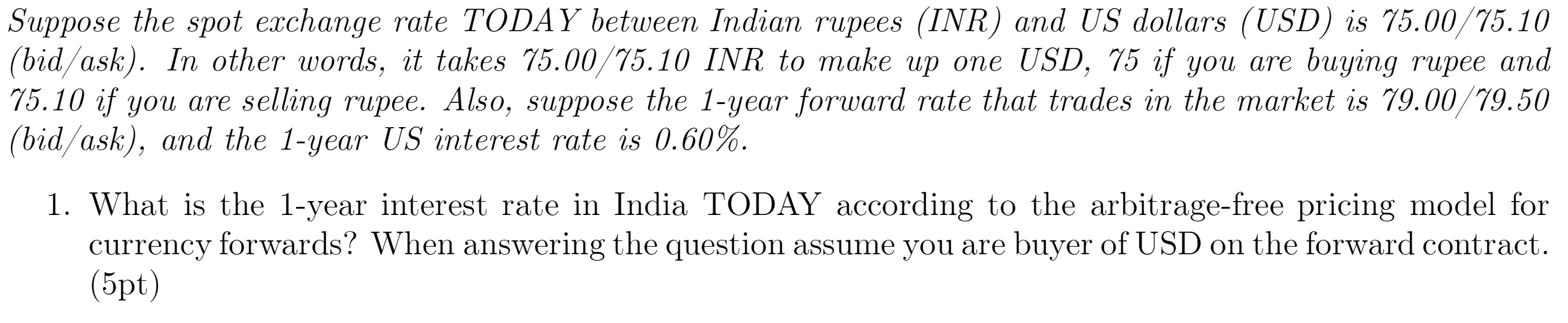 solved-suppose-the-spot-exchange-rate-today-between-indian-chegg