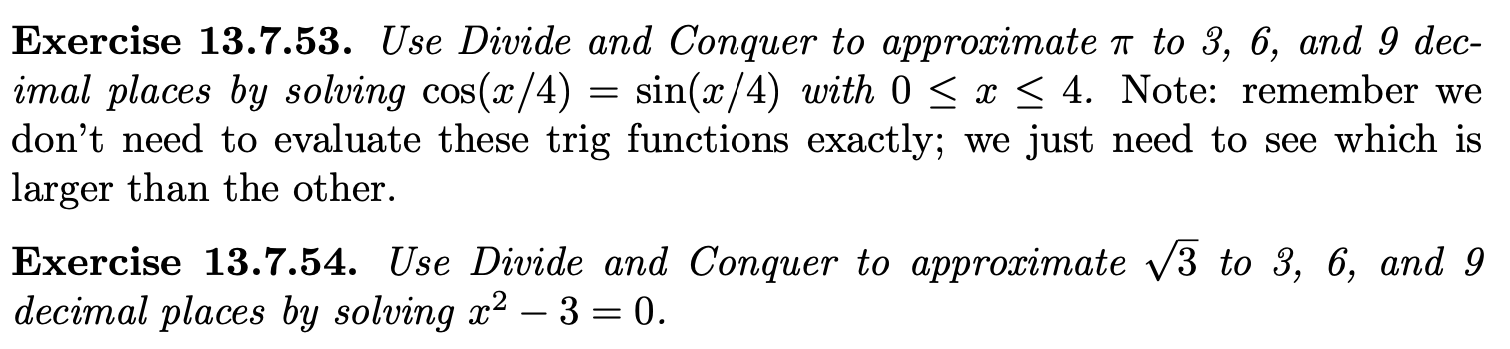 Solved Exercise 13.7.53. Use Divide and Conquer to | Chegg.com