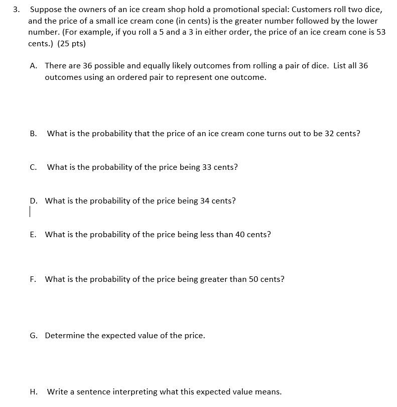 Solved 3. Suppose the owners of an ice cream shop hold a | Chegg.com