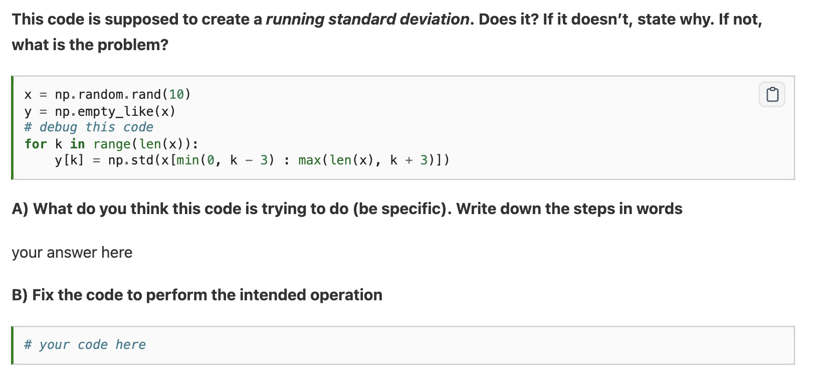 Solved This code is supposed to create a running standard | Chegg.com