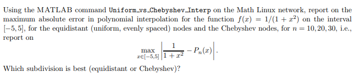 Chebyshev Matlab Formula Solved Using the MATLAB command Uniform vs.Chebyshev Interp | Chegg.com
