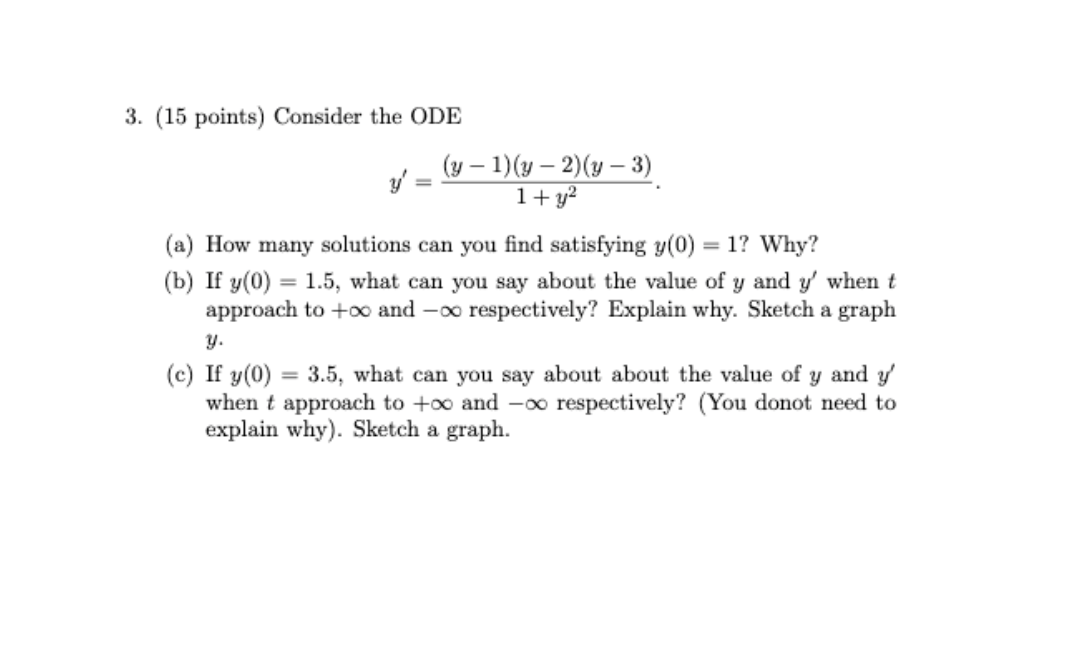 Solved 3. (15 points) Consider the ODE (y – 1)(y – 2)(y - 3) | Chegg.com