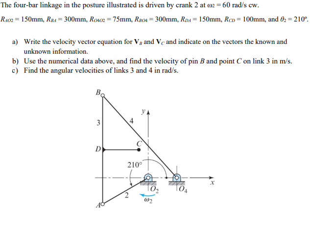 Solved a) Write the velocity vector equation for VB and VC | Chegg.com