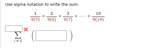 Solved Use sigma notation to write the sum. 3 1 9(5) + 2 | Chegg.com