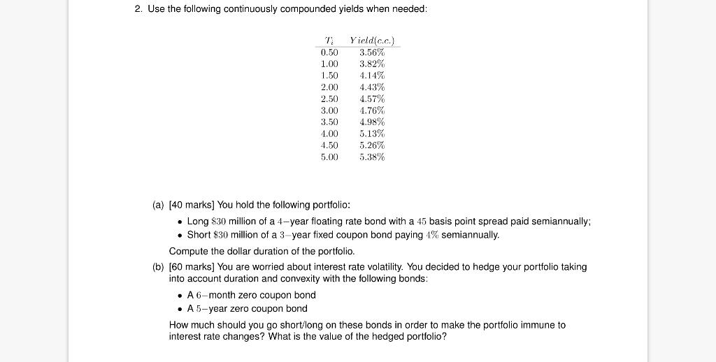 2. Use the following continuously compounded yields | Chegg.com