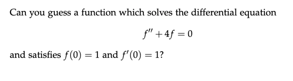 Solved Can you guess a function which solves the | Chegg.com