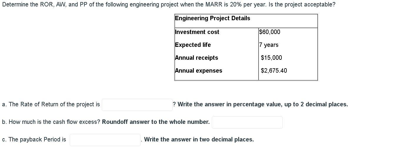 Solved Determine the ROR, AW, and PP of the following | Chegg.com