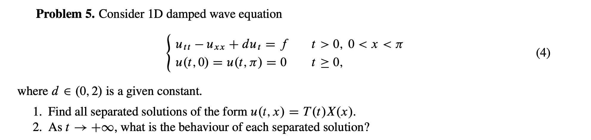 Problem 5. Consider 1D damped wave equation | Chegg.com