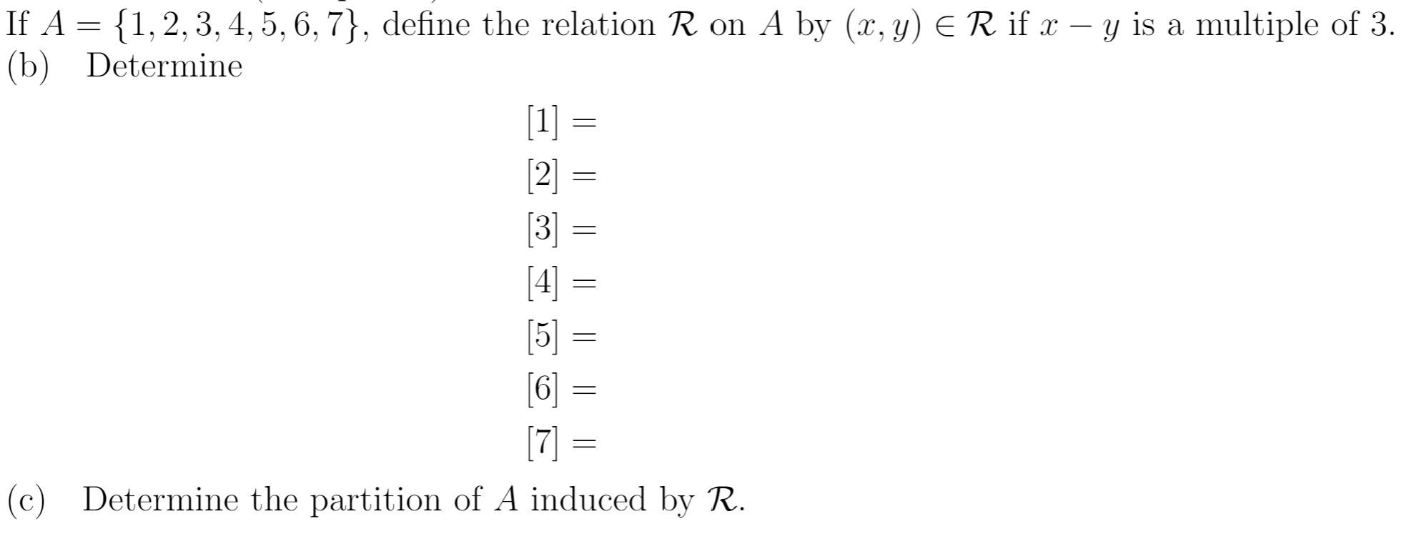 Solved If A = {1, 2, 3, 4, 5,6,7}, Define The Relation R On | Chegg.com