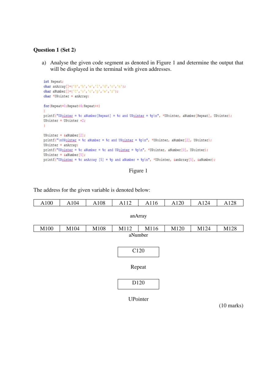 Solved Question 1 (Set 2) a) Analyse the given code segment | Chegg.com