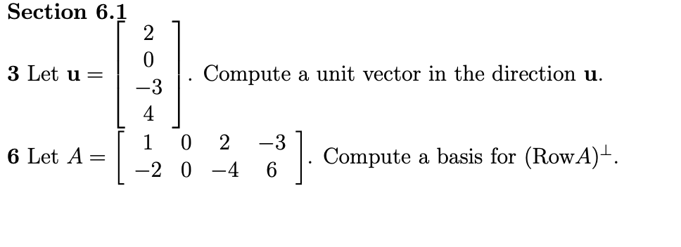 Solved Section 6.1 2 0 3 Let u= Compute a unit vector in the | Chegg.com