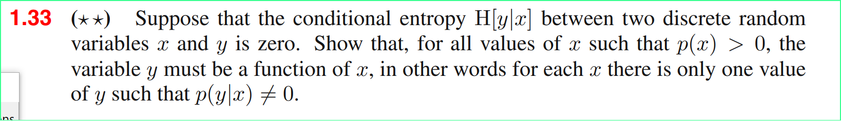 Solved 1.33 (**) Suppose that the conditional entropy H[y]x] | Chegg.com