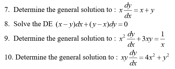 Solved dy 7. Determine the general solution to : x = x+y dx | Chegg.com