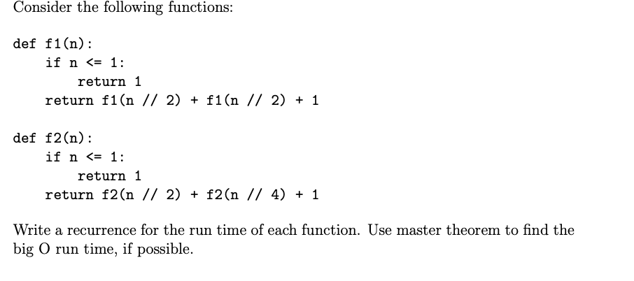 Solved Consider the following functions: def f1(n): if n