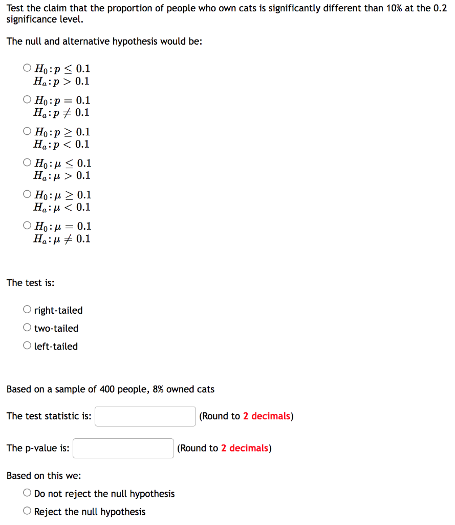 Solved Test the claim that the proportion of people who own | Chegg.com