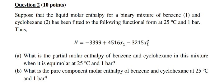 Solved Question 2 (10 Points) Suppose That The Liquid Molar | Chegg.com