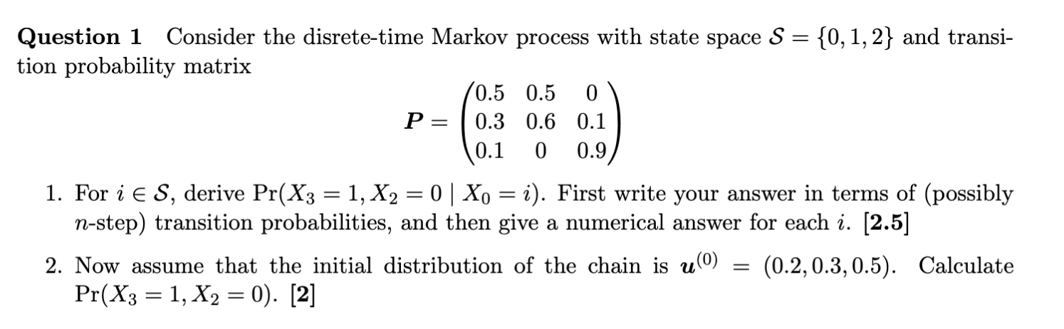Solved Question 1 ﻿Consider the disrete-time Markov process | Chegg.com