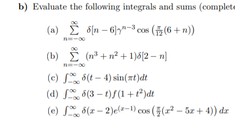 Solved Problem 5 Sifting Property Of The A Simplify The Chegg Com