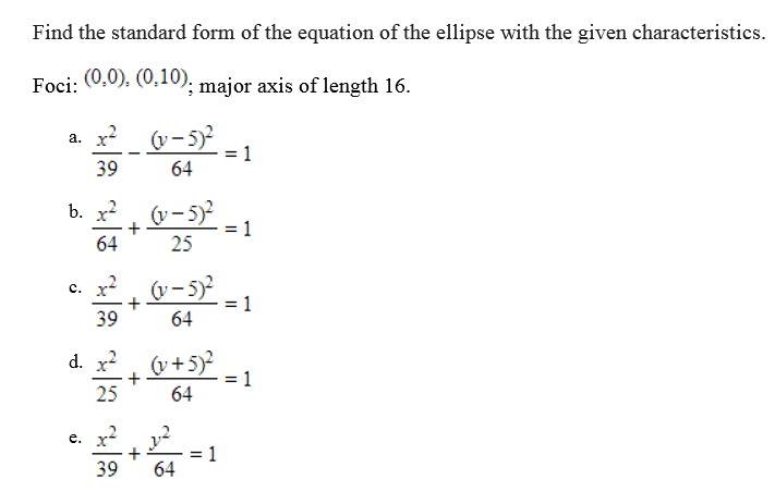 Solved Find the standard form of the equation of the ellipse | Chegg.com