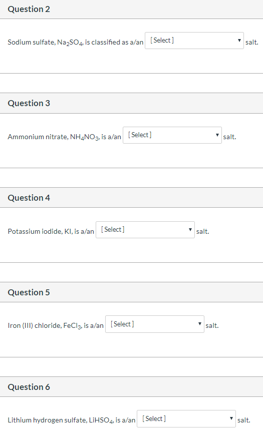 Solved Question 2 Sodium sulfate, Na2SO4, is classified as | Chegg.com