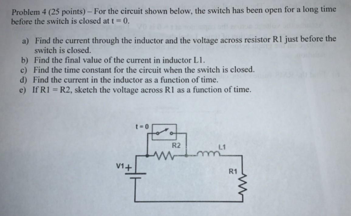 Solved Problem 4 (25 points) - For the circuit shown below, | Chegg.com